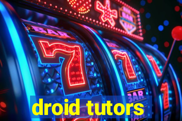 droid tutors